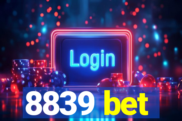 8839 bet
